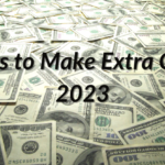 5 Ways to Make Extra Cash in 2023