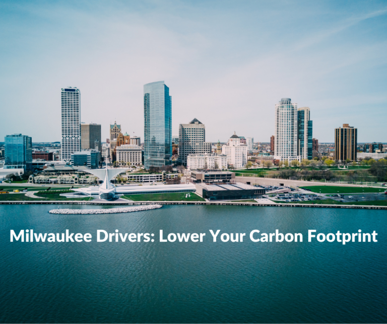 Milwaukee Drivers: Lower Your Carbon Footprint