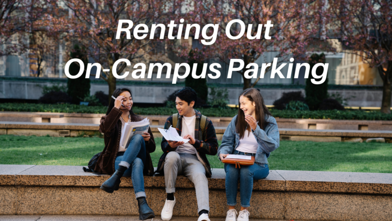 Renting Out On-Campus Parking