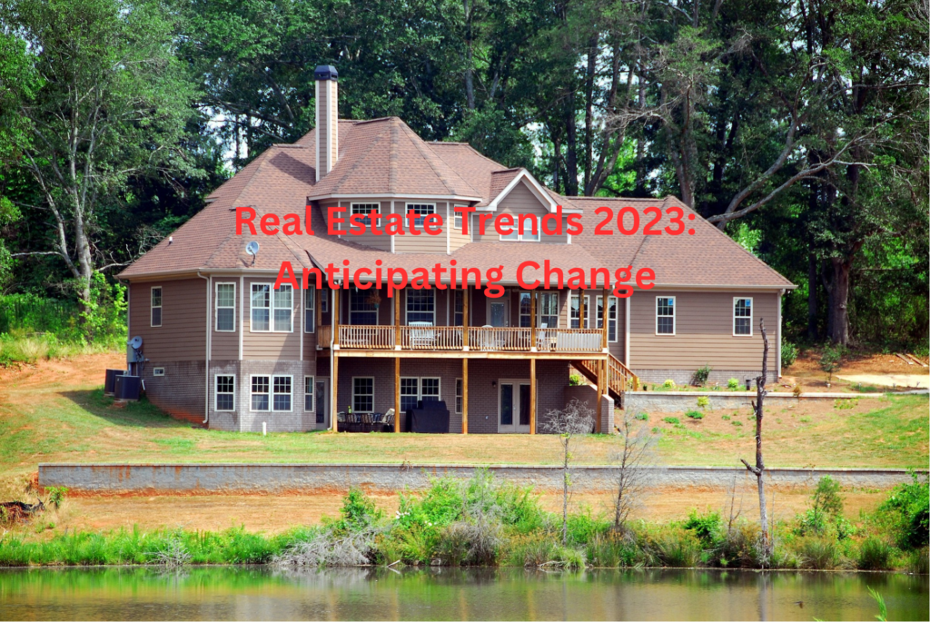 Real-Estate-Trends-2023-Anticipating-Change