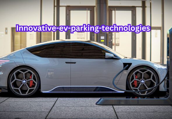 innovative-ev-parking-technologies