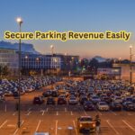 Secure Parking Revenue Easily
