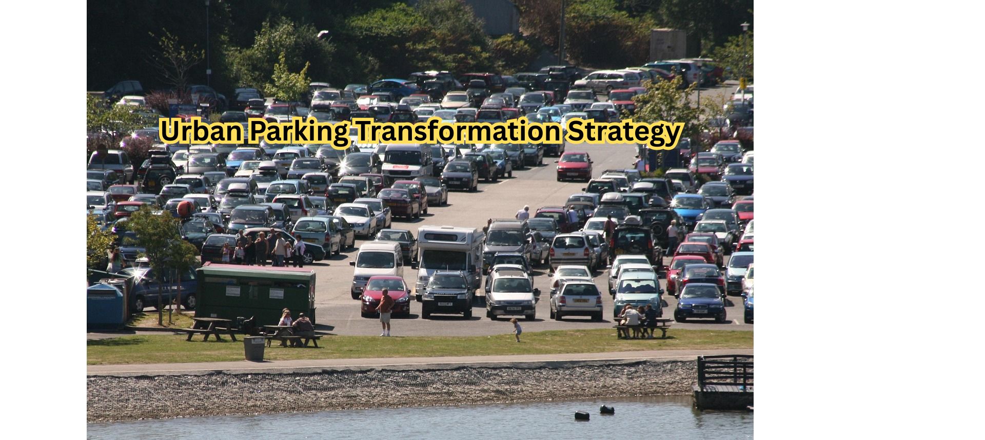 Urban Parking Transformation Strategy