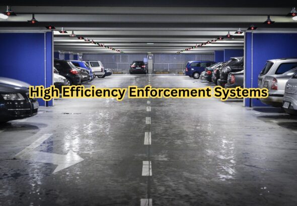 High Efficiency Enforcement Systems